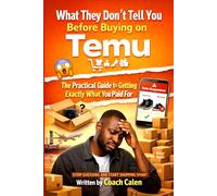 Before You Buy on Temu: The Smart Shopper’s Guide to Getting Exactly What You Paid For