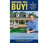 Before You Buy!: The Homebuyer's Handbook for Today's Market Corbett, Michael (Auteur)