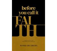 Before You Call It Faith: A Wake-Up Call That Challenges Shallow Belief