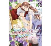 Before You Discard Me I Shall Have My Way With You Manga Vol. 2 - Takako Midori - Seven Seas Entertainment LLC - Livre en Anglais - Paperback Takako MidoriTakako Midori (Auteur)