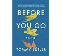 BEFORE YOU GO