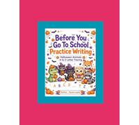Before You Go to School Practice Writing: Halloween Animals A to Z Letter Tracing Preschool and Kindergarten Ages 4-6 learn to write Write Letters, Words and Sentence with Cute Spooky Animals.