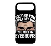 Before You Meet My Kid You Meet My Eyebrows Coque pour iPhone Air