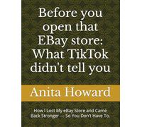 Before you open that EBay store: What TikTok didn't tell you: How I Lost My eBay Store and Came Back Stronger - So You Don’t Have To.