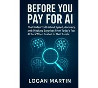 Before You Pay For AI: The Hidden Truth About Speed, Accuracy, and Shocking Surprises From Today’s Top AI Bots When Pushed to Their Limits
