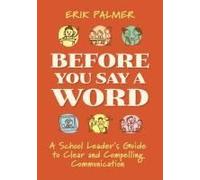 Before You Say A Word