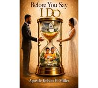 BEFORE YOU SAY I DO
