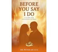 Before You Say I Do: A guide for engaged couples
