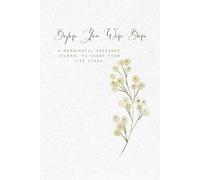 Before You Were Born: A Meaningful Keepsake Journal to Share Your Life Story