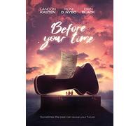 Before Your Time