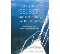 Befreiende Selbsterforschung: Wer bin ich ?