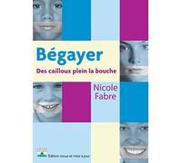 Bégayer, des cailloux plein la bouche