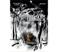 Bégayer l'obscur SIRE David (Auteur)