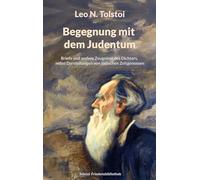Begegnung mit dem Judentum: Briefe und andere Zeugnisse des Dichters, nebst Darstellungen von jüdischen Zeitgenossen