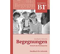 Begegnungen Deutsch als Fremdsprache B1+: Handbuch für Lehrende