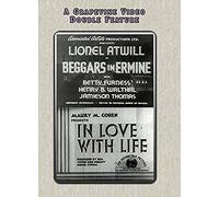 Beggars In Ermine / In Love With Life (Double Feature)