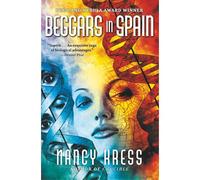 Beggars in Spain Nancy Kress (Auteur)