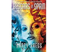 Beggars in Spain by Nancy Kress (2004-11-23)