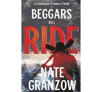 Beggars Will Ride: Crooks' Haven Series Book 2