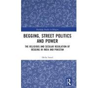 Begging, Street Politics And Power