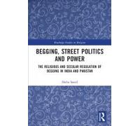 Begging, Street Politics And Power