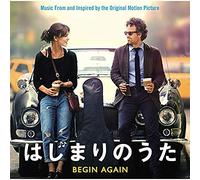 Begin Again (Music from and Inspired by The Original Motion Picture) [Import USA]