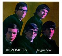 Begin Here: The Complete Decca Mono Recordings 1964-1967 [Digipak] by Zombies