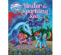 Begin, Mary Jane - My Little Pony: Under the Sparkling Sea