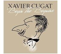 Xavier Cugat – Begin The Beguine – CD – Import