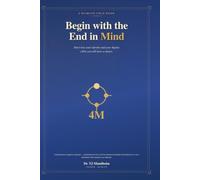 Begin With The End In Mind