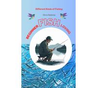 Beginner Fish Loving: Different Kinds Of Fishing