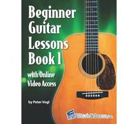 Beginner Guitar Lessons Book 1 With Online Video Access