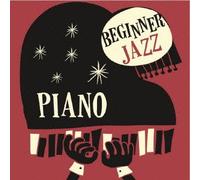 Beginner Jazz Piano [Import allemand]