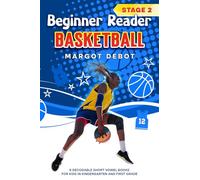 Beginner Reader Basketball Stage 2: 6 Decodable Short Vowel Books for Kids in Kindergarten and First Grade