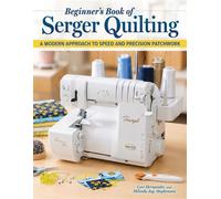Beginner's Book of Serger Quilting A Modern Approach to Speed and Precision Patchwork - Lori Hernandez - Landauer - ebook (ePub) - Livre