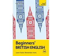 Beginners' British English Learn faster. Remember more. - Cindy Cheetham - Teach Yourself - ebook (ePub) - Livre