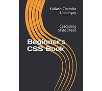 Beginner's Css: Cascading Style Sheet