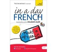 Beginner'S French In A Day: Teach Yourself (Elisabeth Smith In A Day) (Audio Cd) Elisabeth Smith, (Auteur)