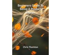 Beginners Guide To Being A Product Owner