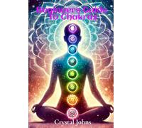 Beginners guide to chakras
