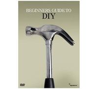 Beginners Guide To Diy