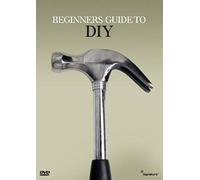 Beginners Guide To Diy