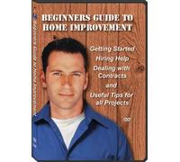 Beginners Guide to Home Improvement