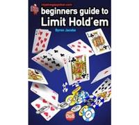 Beginners Guide to Limit Hold'em Byron Jacobs (Auteur)
