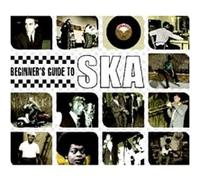 Beginner's guide to ska