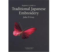 Beginner's Guide to Traditional Japanese Embroidery