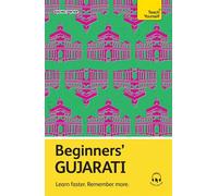 Beginners' Gujarati Learn faster. Remember more. - Rachel Dwyer - Teach Yourself - ebook (ePub) - Livre