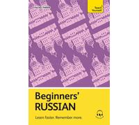 Beginners' Russian Learn faster. Remember more. - Rachel Farmer - Teach Yourself - ebook (ePub) - Livre