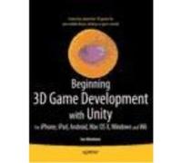 Beginning 3D Game Development With Unity - Blackman Blackman (Auteur)