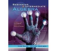 Beginning And Intermediate Algebra